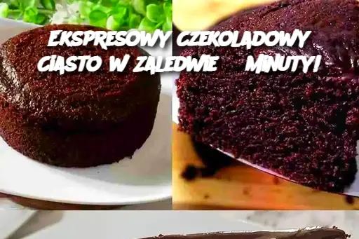 Ekspresowy Czekoladowy Ciasto w Zaledwie 3 Minuty!