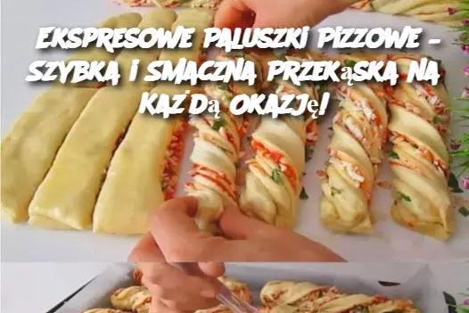 Ekspresowe Paluszki Pizzowe – Szybka i Smaczna Przekąska na Każdą Okazję!