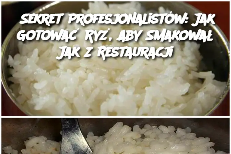 Sekret Profesjonalistów: Jak Gotować Ryż, Aby Smakował Jak Z Restauracji