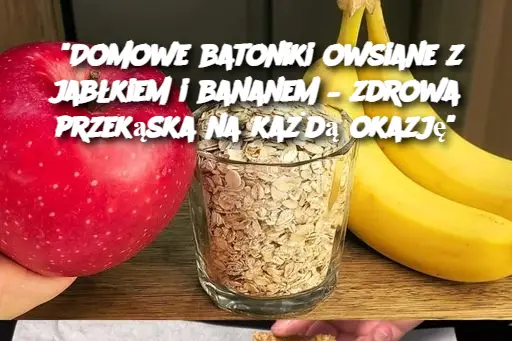 "Domowe batoniki owsiane z jabłkiem i bananem – zdrowa przekąska na każdą okazję"