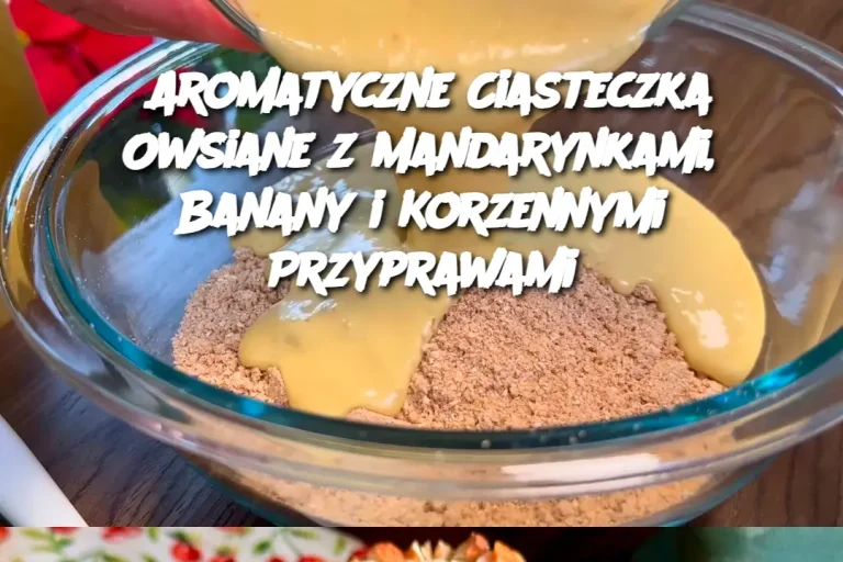 Aromatyczne Ciasteczka Owsiane z Mandarynkami, Banany i Korzennymi Przyprawami