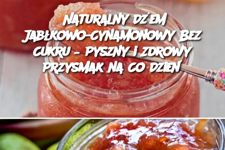 Naturalny Dżem Jabłkowo-Cynamonowy Bez Cukru – Pyszny i Zdrowy Przysmak na Co Dzień