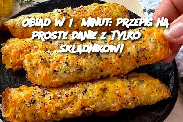 Obiad w 15 minut: Przepis na Proste Danie z Tylko 3 Składników!