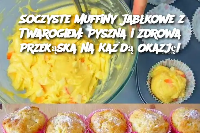 Soczyste Muffiny Jabłkowe z Twarogiem: Pyszna i Zdrowa Przekąska na Każdą Okazję!