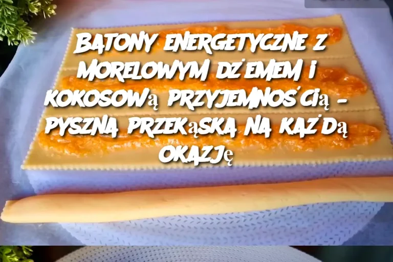 Batony energetyczne z morelowym dżemem i kokosową przyjemnością – pyszna przekąska na każdą okazję