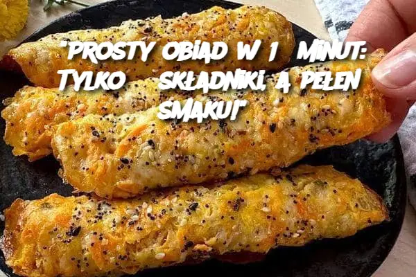 "Prosty obiad w 15 minut: Tylko 3 składniki, a pełen smaku!"