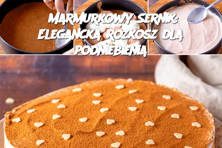 Marmurkowy Sernik: Elegancka rozkosz dla podniebienia