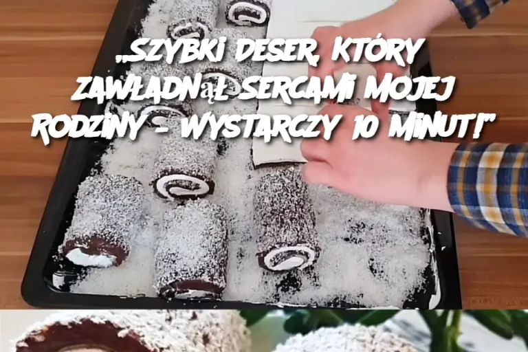 „Szybki Deser, Który Zawładnął Sercami Mojej Rodziny – Wystarczy 10 Minut!”