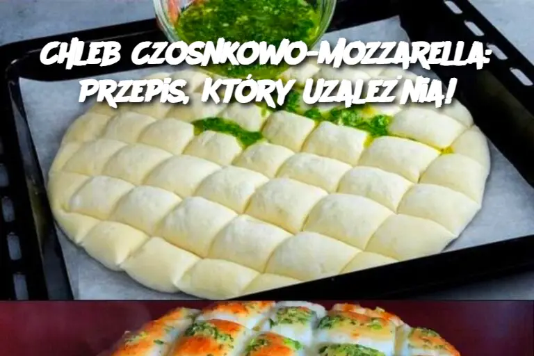 Chleb Czosnkowo-Mozzarella: Przepis, Który Uzależnia!