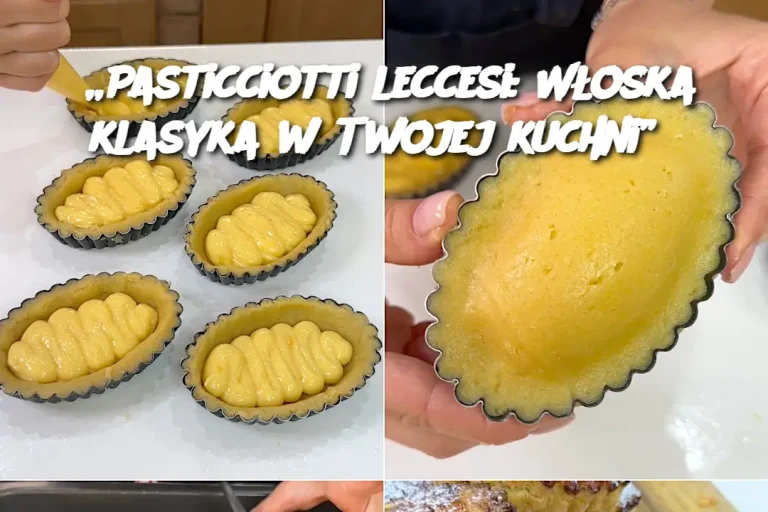 „Pasticciotti leccesi: Włoska klasyka w Twojej kuchni”