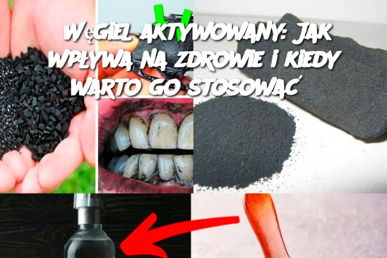 Węgiel aktywowany: Jak wpływa na zdrowie i kiedy warto go stosować?