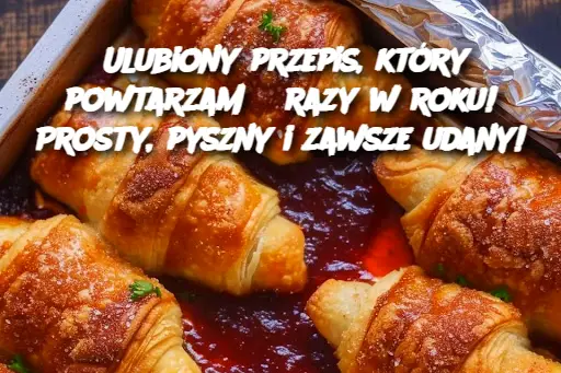 Ulubiony przepis, który powtarzam 8 razy w roku! Prosty, pyszny i zawsze udany!