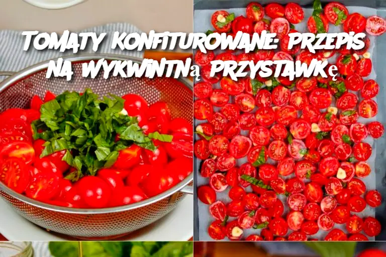 Tomaty Konfiturowane: Przepis na Wykwintną Przystawkę