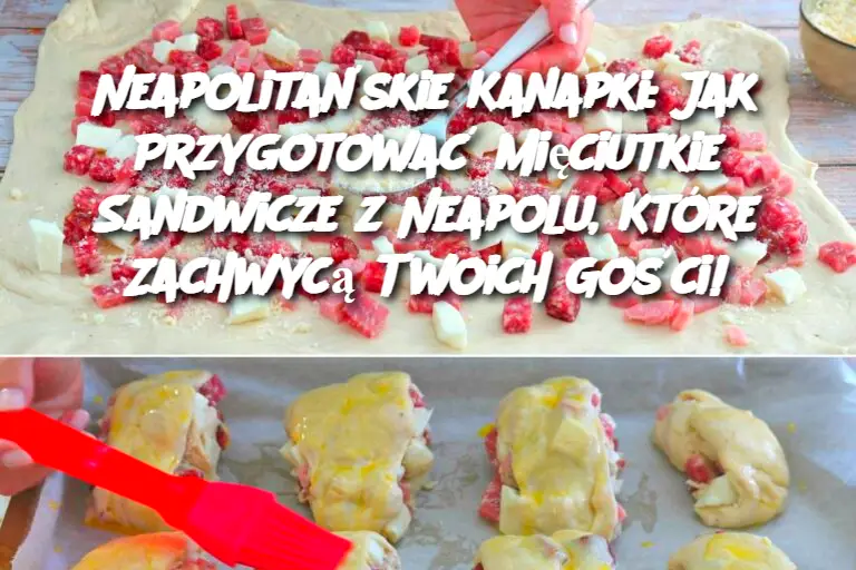 Neapolitańskie Kanapki: Jak Przygotować Mięciutkie Sandwicze z Neapolu, Które Zachwycą Twoich Gości!