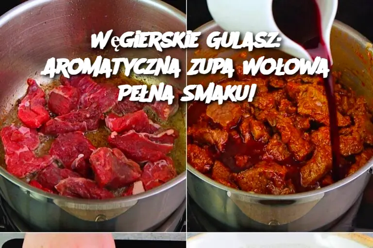 Węgierskie Gulasz: Aromatyczna Zupa Wołowa Pełna Smaku!