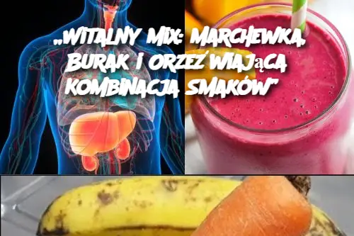 „Witalny Mix: Marchewka, Burak i Orzeźwiająca Kombinacja Smaków”