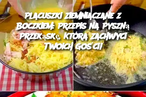 Placuszki Ziemniaczane z Boczkiem: Przepis na Pyszną Przekąskę, Która Zachwyci Twoich Gości!