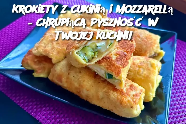 Krokiety z Cukinią i Mozzarellą – Chrupiąca Pyszność w Twojej Kuchni!