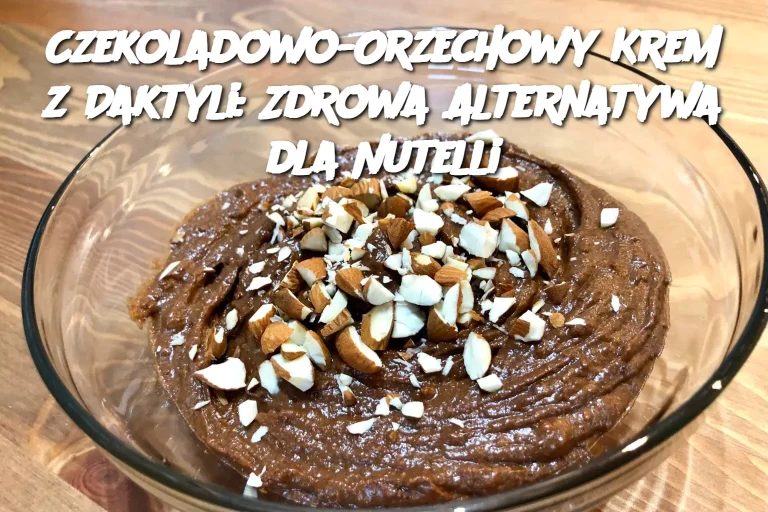 Czekoladowo-Orzechowy Krem z Daktyli: Zdrowa Alternatywa dla Nutelli