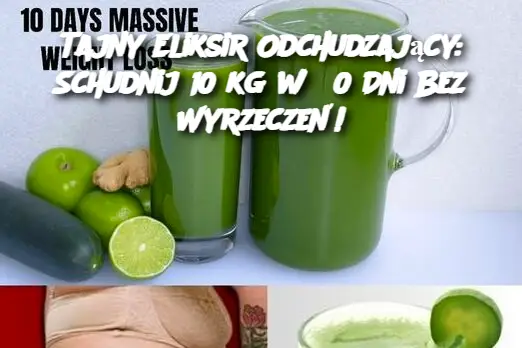 Tajny Eliksir Odchudzający: Schudnij 10 kg w 30 Dni Bez Wyrzeczeń!