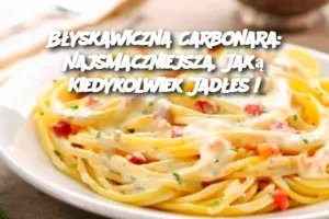 Błyskawiczna Carbonara: Najsmaczniejsza, Jaką Kiedykolwiek Jadłeś!