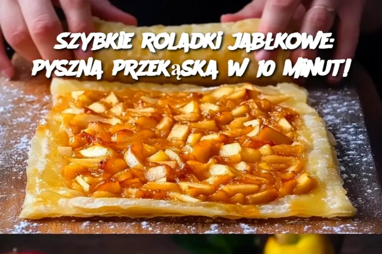 Szybkie roladki jabłkowe: pyszna przekąska w 10 minut!