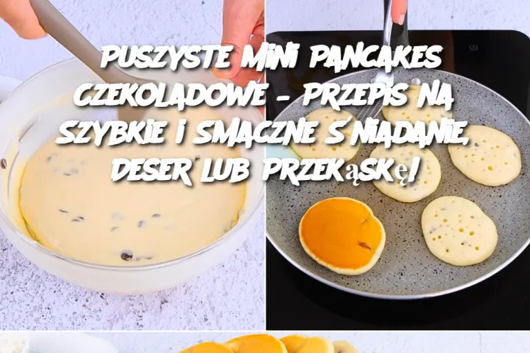 Puszyste Mini Pancakes Czekoladowe – Przepis na Szybkie i Smaczne Śniadanie, Deser lub Przekąskę!