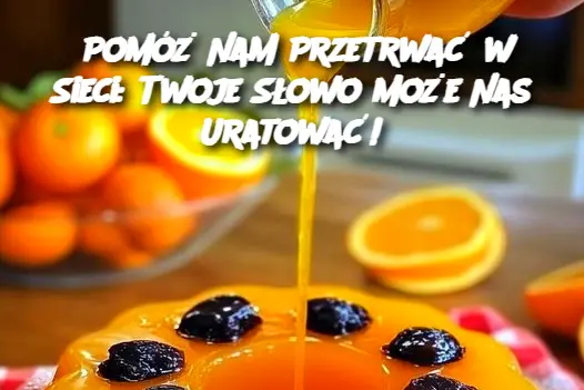 Pomóż Nam Przetrwać w Sieci: Twoje Słowo Może Nas Uratować!