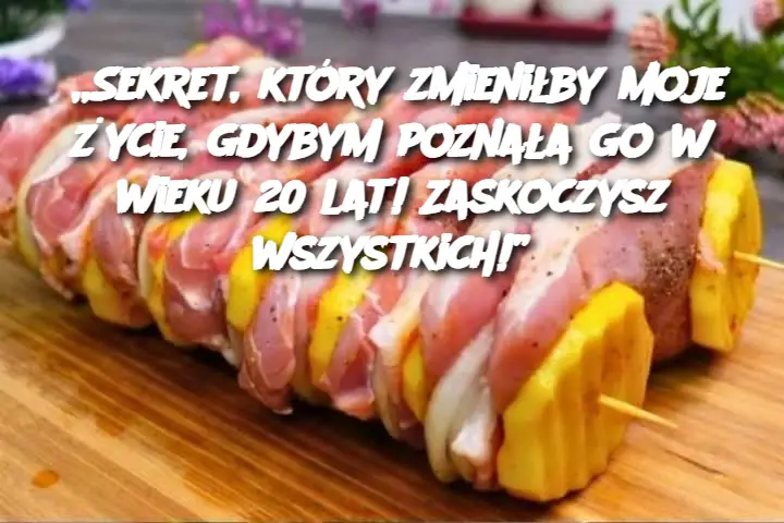 „Sekret, który zmieniłby moje życie, gdybym poznała go w wieku 20 lat! Zaskoczysz wszystkich!”