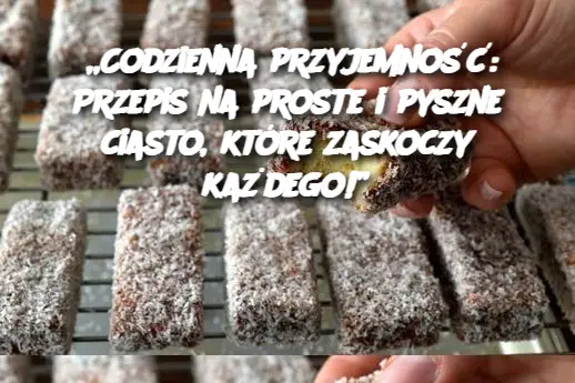 „Codzienna przyjemność: Przepis na proste i pyszne ciasto, które zaskoczy każdego!”