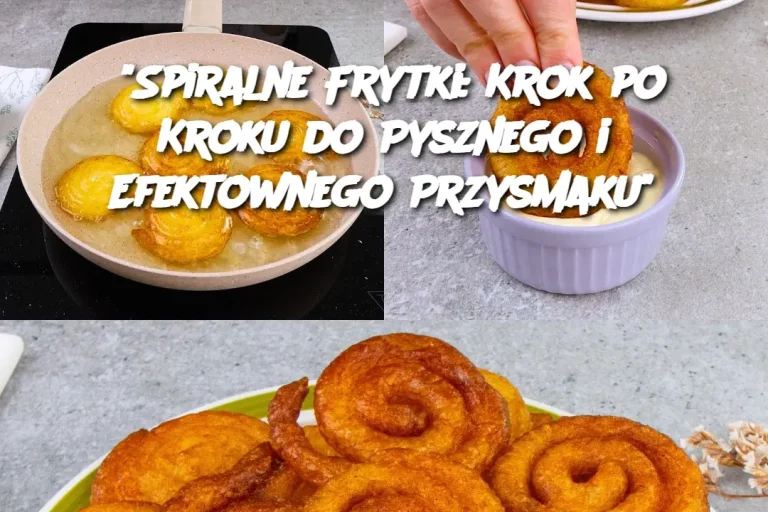 "Spiralne Frytki: Krok po Kroku do Pysznego i Efektownego Przysmaku"