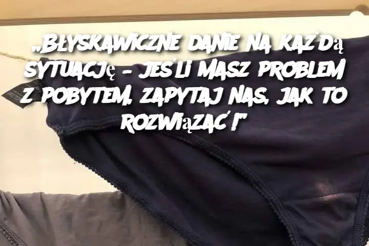 „Błyskawiczne danie na każdą sytuację – jeśli masz problem z pobytem, zapytaj nas, jak to rozwiązać!”