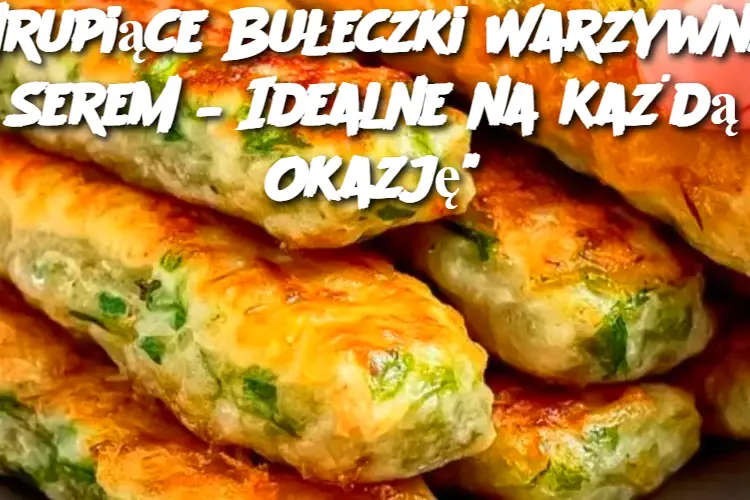 "Chrupiące Bułeczki Warzywne z Serem – Idealne na Każdą Okazję"