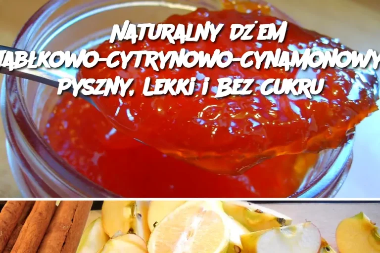 Naturalny Dżem Jabłkowo-Cytrynowo-Cynamonowy: Pyszny, Lekki i Bez Cukru