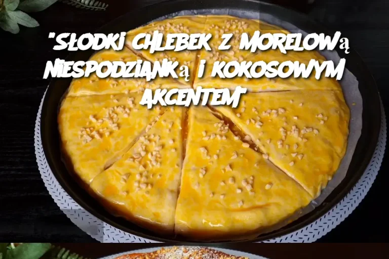 "Słodki chlebek z morelową niespodzianką i kokosowym akcentem"