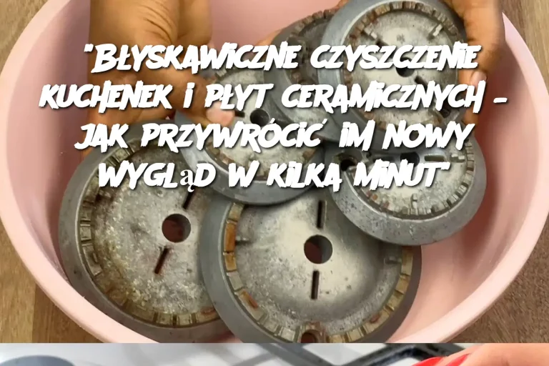 "Błyskawiczne czyszczenie kuchenek i płyt ceramicznych – jak przywrócić im nowy wygląd w kilka minut"