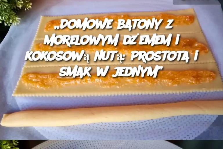 „Domowe batony z morelowym dżemem i kokosową nutą: Prostota i smak w jednym”