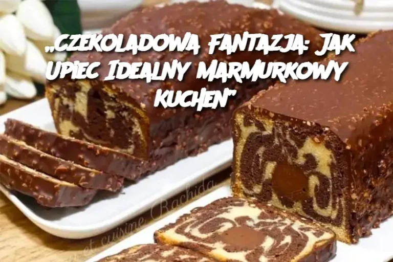 „Czekoladowa Fantazja: Jak Upiec Idealny Marmurkowy Kuchen”