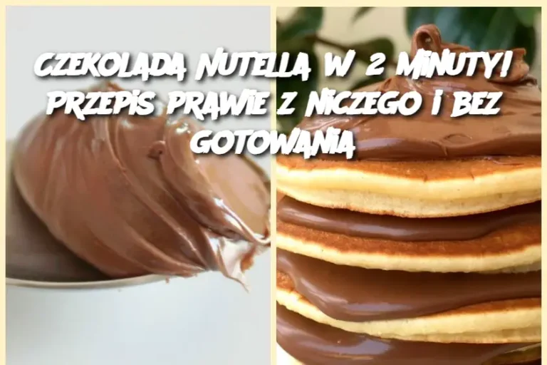 Czekolada Nutella w 2 minuty! Przepis prawie z niczego i bez gotowania