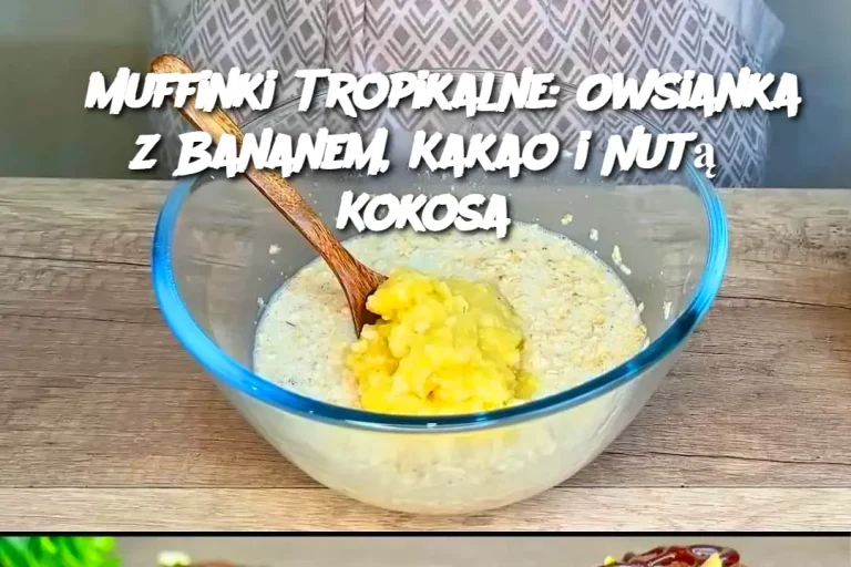 Muffinki Tropikalne: Owsianka z Bananem, Kakao i Nutą Kokosa