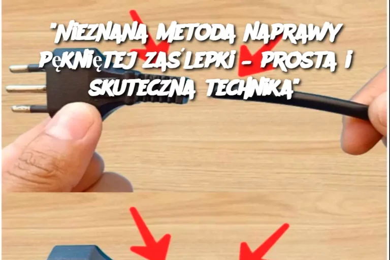 "Nieznana metoda naprawy pękniętej zaślepki – prosta i skuteczna technika"