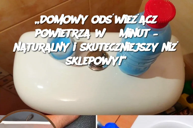 „Domowy odświeżacz powietrza w 5 minut – naturalny i skuteczniejszy niż sklepowy!”