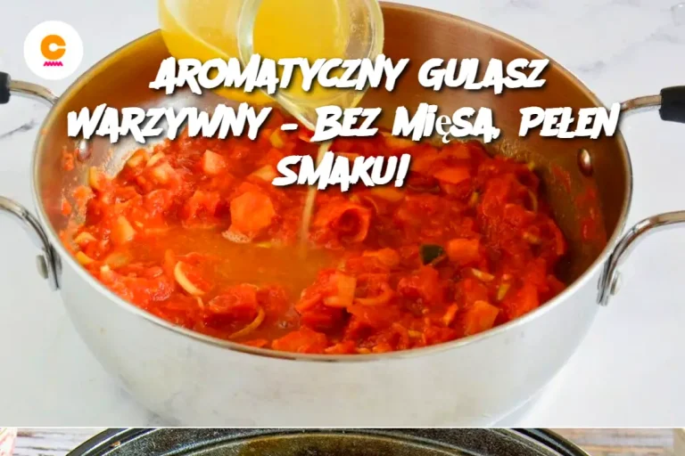 Aromatyczny Gulasz Warzywny – Bez Mięsa, Pełen Smaku!