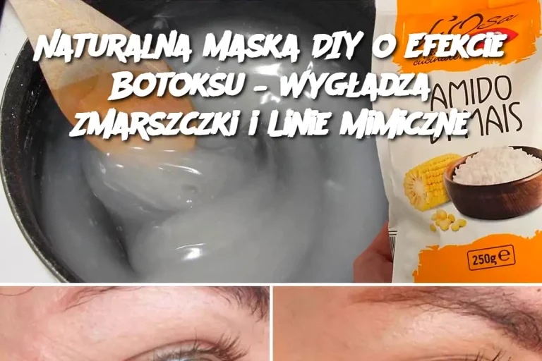 Naturalna Maska DIY o Efekcie Botoksu – Wygładza Zmarszczki i Linie Mimiczne