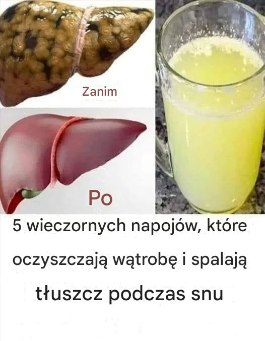 „5 Napoje na Dobry Sen: Oczyść Wątrobę i Spalaj Tłuszcz Przed Spoczynkiem”