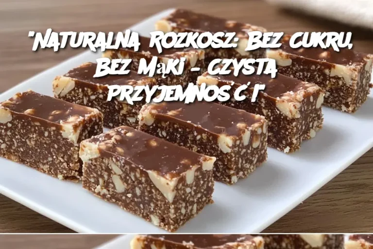 "Naturalna Rozkosz: Bez Cukru, Bez Mąki – Czysta Przyjemność!"