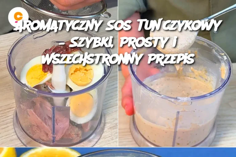 Aromatyczny Sos Tuńczykowy – Szybki, Prosty i Wszechstronny Przepis