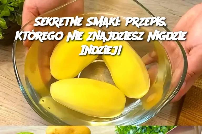 Sekretne Smaki: Przepis, Którego Nie Znajdziesz Nigdzie Indziej!