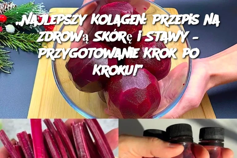 „Najlepszy Kolagen: Przepis na Zdrową Skórę i Stawy – Przygotowanie Krok po Kroku!”