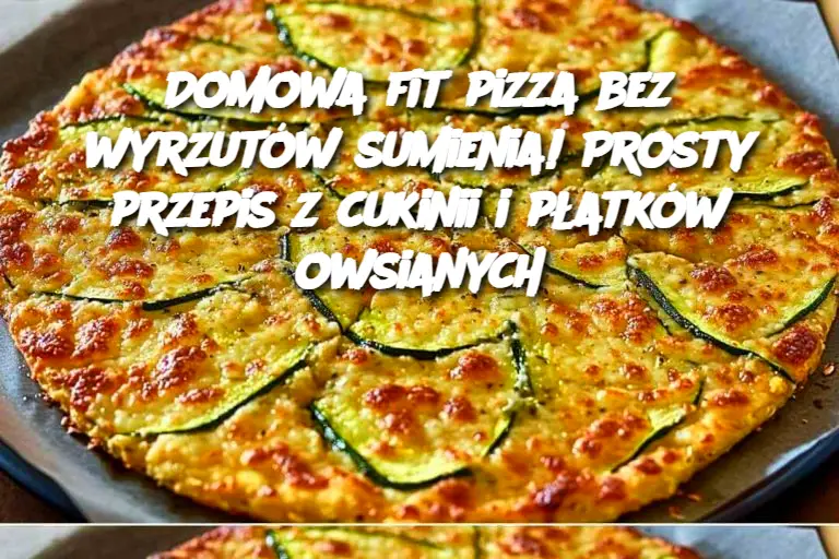 Domowa fit pizza bez wyrzutów sumienia! Prosty przepis z cukinii i płatków owsianych